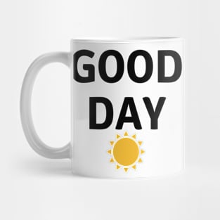 Good Day Mug